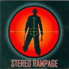 Stereo Rampage : Stereo Rampage